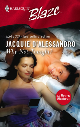 Title details for Why Not Tonight? by Jacquie D'Alessandro - Available